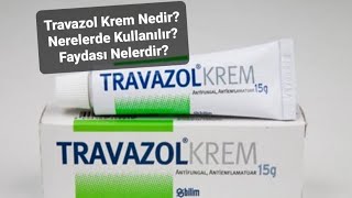 Travazol krem Mantar tedavisi  Ne kullanmalıyım [upl. by Anoblav]