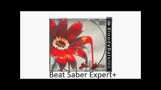 Bloody Daisies  Softwilly Yung Kage Yumi Larrycroft  Beat Saber Expert [upl. by Sheley]