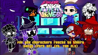 FNF DnB Characters reacts to theirs songs Part 32 Ft YanZLX [upl. by Dalenna]