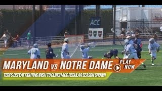 Maryland vs Notre Dame  2014 Laxcom College Highlights [upl. by Kato]