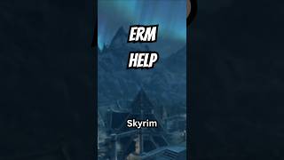 Erm help Skyrim Anniversary Edition [upl. by Lennahc]