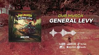 General Levy amp Irie Ites  Dub Murda  Stop That Sound Riddim Official audio generallevy reggae [upl. by Kordula619]