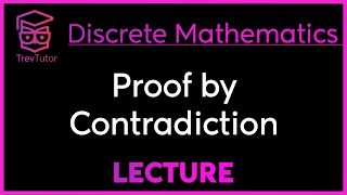 PROOF by CONTRADICTION  DISCRETE MATHEMATICS [upl. by Sophey]