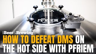 How to Defeat DMS on the Hot Side with pFriem Family Brewers [upl. by Ittam718]