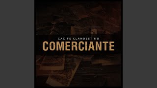 Comerciante [upl. by Sanez746]