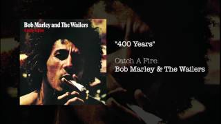 400 Years 1973  Bob Marley amp The Wailers [upl. by Ellennoj]