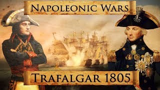 Napoleonic Wars Battle of Trafalgar 1805 DOCUMENTARY [upl. by Drwde]