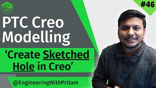 PTC Creo Parametric Full Course  How to Create a Sketched Hole in PTC Creo  46 [upl. by Mulvihill]