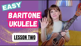 Baritone Ukulele Lesson 2 EASY [upl. by Auqenahc595]