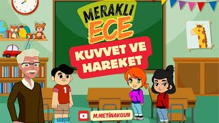 Meraklı Ece 3 Kuvvet ve Hareket [upl. by Synned]