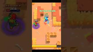 My friend with belle edit brawl supercell edit [upl. by Atelahs]