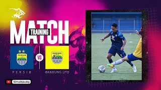 HIGHLIGHTS LATIH TANDING PERSIB VS BANDUNG UNITED [upl. by Busch]