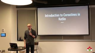 Introduction to Coroutines in Kotlin by Mauricio Sierra  Android Ottawa [upl. by Hseham]