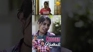 நீ நினைக்கிற மாதிரி பொண்ணு நான் கிடையாது   RUGGED KADHALI shortsfeedshortvideoshortsvideo [upl. by Asiak]