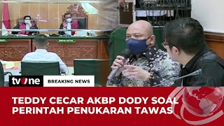 Giliran Teddy Minahasa Cecar AKBP Dody Soal Perintah Penukaran Tawas  Breaking News tvOne [upl. by Cornwall]