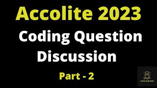 Part 2 Accolite Digital Coding Questions And Answers  Accolite Hiring 2023 [upl. by Gittle]