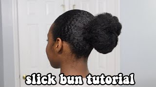 SLICK BUN TUTORIAL ON THICK NATURAL HAIR  type 4 🌀✨ [upl. by Adore558]