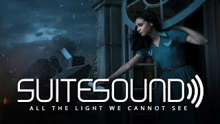 All The Light We Cannot See  Ultimate Soundtrack Suite [upl. by Ardnoet]