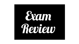 Exam Review [upl. by Noivert]