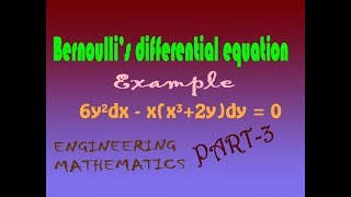 Engineering maths 1 bernoullis differential equation example PART3 [upl. by Romeu]