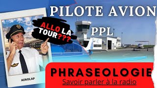 ✈️Licence PPL✈️ La PHRASEOLOGIE savoir parler à la radio📻 [upl. by Mundt]