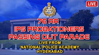 🔴LIVE  76th IPS RR Batch Probationers Passing out Parade Live from NationalPoliceAcademy Hyd [upl. by Ecirb]