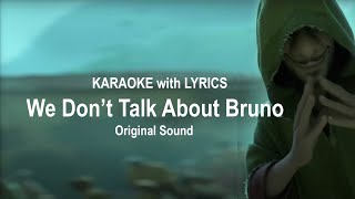 We Dont Talk About Bruno Karaoke with Original Sound [upl. by Akcimehs]