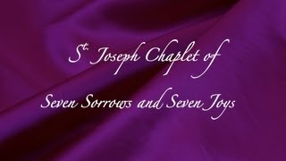 St Joseph Chaplet of Seven Sorrows amp Seven Joys [upl. by Elehcir]