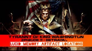 Tyranny Of King Washington  The Betrayal  Lucid Memory Artifact Locations  Assassins Creed 3 [upl. by Arahk]