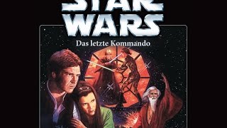 Star Wars Das Letzte Kommando Hörbuch Band 3 [upl. by Airotna]