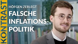 Ökonom Maurice Höfgen zerlegt falsche InflationsPolitik [upl. by Haley]