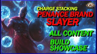 POE 325 Slayer  Power Charge Stacking Penance Brand of Dissipation 36 Charges Clear All Content [upl. by Immot]