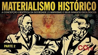 Materialismo Histórico  parte 2 de 8 [upl. by Therron]