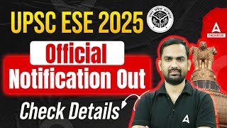 UPSC ESE Notification 2025  UPSC ESE 2025 Vacancy Syllabus Exam Pattern  Know Complete Details [upl. by Peggie677]