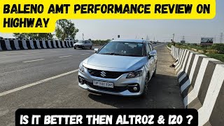 Baleno AMT Performance Review on Highway  Baleno Highway Drive Review [upl. by Giule333]