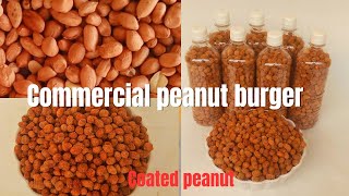 How to make commercial coated peanut like a pro Peanut Burger snacks recipe [upl. by Hulbig239]