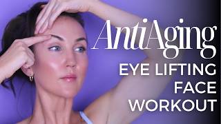 10 Min ANTIAGING FACE EXERCISES For Eye Wrinkles Dark Circles Eye Bags Crows Feet No Surgery [upl. by Assehc]