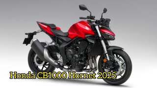 Nouvelle Honda CB1000 Hornet 2025  Fiche Technique amp Drive [upl. by Ttirrem770]