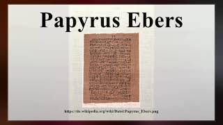 Ebers Papyrus [upl. by Shank266]