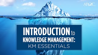 Introduction to Knowledge Management KM Essentials [upl. by Ueihttam7]