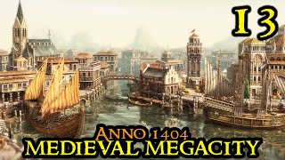 THUNDERSTORM  Anno 1404 MEGACITY  HARD amp IAAM Mod  City Builder Part 13 [upl. by Reinar]