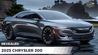 First Look 2025 Chrysler 200  A Blend of Elegance and Innovation [upl. by Norbie408]