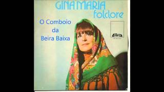 Gina Maria  O Comboio da Beira Baixa Arlindo de Carvalho [upl. by Nnylidnarb]