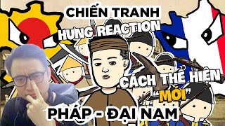 HƯNG REACTION  Thanh Pahm  Chiến Tranh PhápĐại Nam  Nam Kỳ [upl. by Namwob]