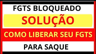 VEJA COMO SACAR O FGTS BLOQUEADO  FGTS RETIDO  CONSULTAR FGTS FGTS LIBERADO 2020 [upl. by Melva]