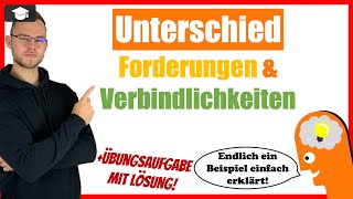 Forderungen und Verbindlichkeiten Unterschied einfach erklärt [upl. by Sitsuj]