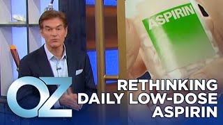 Reevaluating a Daily LowDose Of Aspirin Is it Right for You  Oz Health [upl. by Akcirre]