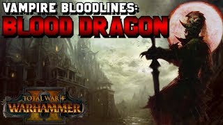 Vampire Counts Bloodlines Blood Dragon Vampire Lore Abhorash  Lost Bloodlines [upl. by Magdalene685]