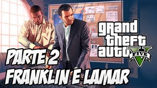 GTA V Detonado História Parte 2  Franklin Lamar e os crimes [upl. by Alra]