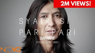 ZAMANI  Syair si PariPari Official Lyric Video [upl. by Raynard232]